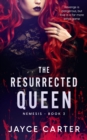 The Resurrected Queen - eBook