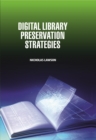 Digital Library Preservation Strategies - eBook