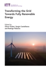 Transforming the Grid Towards Fully Renewable Energy - eBook