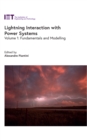 Lightning Interaction with Power Systems : Fundamentals and modelling, Volume 1 - eBook