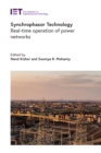 Synchrophasor Technology : Real-time operation of power networks - eBook