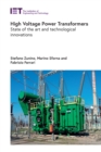 High Voltage Power Transformers : State of the art and technological innovations - eBook