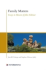 Family Matters : Essays in Honour of John Eekelaar - Book