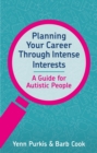 Planning Your Career Through Intense Interests - eBook