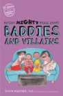 Facing Mighty Fears About Baddies and Villains - Book
