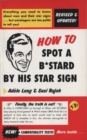 How To Spot A Bastard By His Star Sign - Book