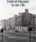 Central Glasgow in the 70s - Book