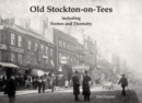 Old Stockton-on-Tees : including Norton and Thornaby - Book