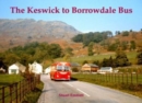 The Keswick to Borrowdale Bus - Book