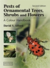 Pests of Ornamental Trees, Shrubs and Flowers : A Colour Handbook, Second Edition - Book