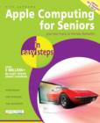 Apple Computing for Seniors in easy steps - eBook