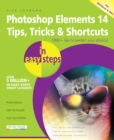 Photoshop Elements 14 Tips Tricks & Shortcuts in easy steps - eBook