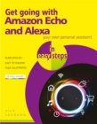 Get going with Amazon Echo and Alexa in easy steps - eBook