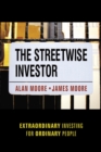 The Streetwise Investor : Extraordinary Investing for Ordinary People - eBook