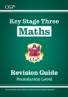 New KS3 Maths Revision Guide – Foundation (includes Online Edition, Videos & Quizzes): for Years 7, 8 and 9 - Book