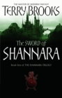 The Sword Of Shannara : The first novel of the original Shannara Trilogy - Book