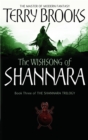 The Wishsong Of Shannara : The original Shannara Trilogy - Book