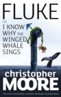 Fluke : Or, I Know Why the Winged Whale Sings - Book