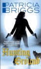 Hunting Ground : Alpha and Omega: Book 2 - Book