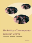 Politics of Contemporary European Cinema - eBook