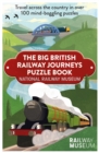 Big British Railway Journeys Puzzle Book : The puzzle book from the National Railway Museum in York! - eBook