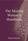 The Muslim Woman's Handbook - eBook
