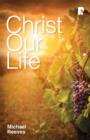 Christ Our Life - eBook