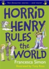 Horrid Henry Rules the World : Ten Favourite Stories - and more! - Book