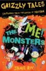 The 'Me!' Monsters : Cautionary Tales for Lovers of Squeam! Book 3 - eBook