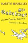 Sir Gadabout: Sir Gadabout and the Camelot Calamity - eBook