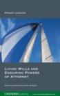 Living Wills and Enduring Powers of Attorney - eBook