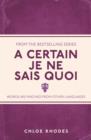 A Certain Je Ne Sais Quoi : Words We Pinched From Other Languages - eBook