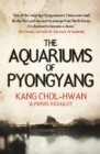 The Aquariums of Pyongyang - Book