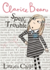 Clarice Bean Spells Trouble - Book