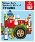 William Bee's Wonderful World of Trucks - eBook