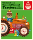 William Bee's Wonderful World of Tractors and Farm Machines - eBook