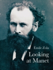 Looking At Manet - Book