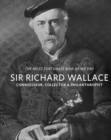 Sir Richard Wallace : Connoisseur, Collector & Philanthropist - Book