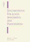 DOCUMENTATION FOR LOANS, ASSIGNMENTS & PARTICIPATIONS - eBook