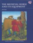 The Medieval Horse and its Equipment, c.1150-1450 - Book