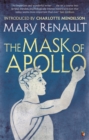The Mask of Apollo : A Virago Modern Classic - Book