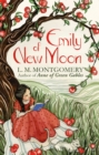 Emily of New Moon : A Virago Modern Classic - Book