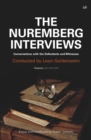 The Nuremberg Interviews : Conversations with the Defendants and Witnesses - Book