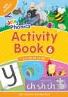 Jolly Phonics Activity Book 6 : In Precursive Letters (British English edition) - Book