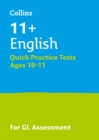 11+ English Quick Practice Tests Age 10-11 (Year 6) : For the 2024 Gl Assessment Tests - Book