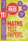Practise & Pass 11+ Level Three: Maths Practice Test Papers - Book