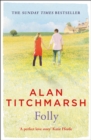 Folly : The gorgeous family saga by bestselling author and national treasure Alan Titchmarsh - eBook