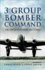 3 Group Bomber Command : An Operational Record - eBook