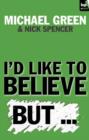 I'd Like to Believe, But... - eBook