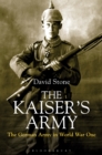 The Kaiser's Army : The German Army in World War One - eBook